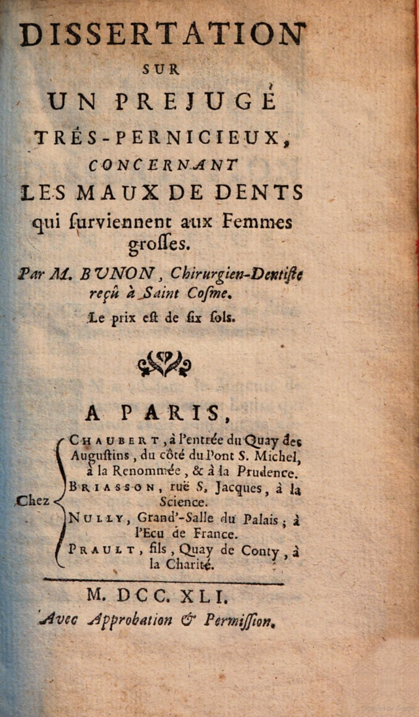 1741_Bunon_Dissertation sur un prejug&eacute; tr&egrave;s-pernicieux concernant les maux de dents qui surviennent aux femmes grosses