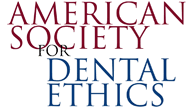 American Society for Dental Ethics